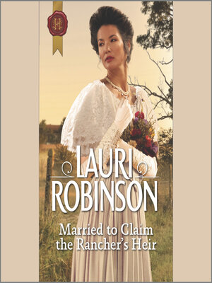 Married to Claim the Rancher's Heir - Audiobook